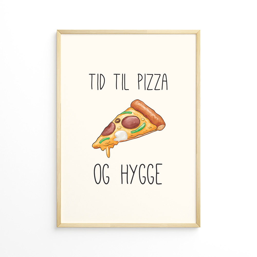 Tid Til Pizza & Hygge Plakat
